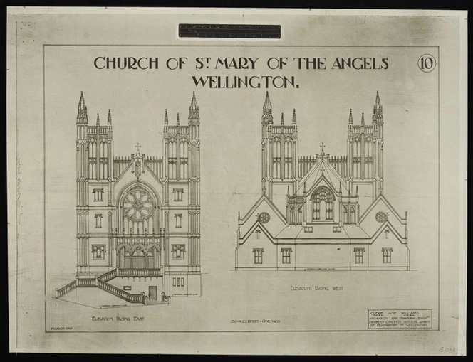 Clere and Williams, architects :Church of St Mary of the Angels, Wellington. March 1919. Elevation facing east. Elevation facing west. Sheet 10