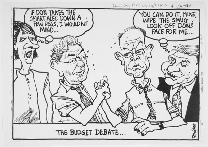 Scott, Thomas, 1947- :The Budget debate. "If Don takes the Smart Alec down few pegs, I wouldn't mind...." "You can do it, Mike, wipe the smug look off Don's face for me ..." 19 May 2003