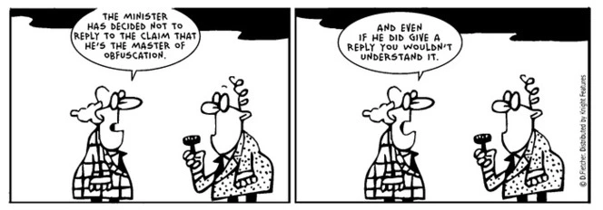 Fletcher, David, 1952- :"The minister has decided not to reply to the claim that he's the master of obfuscation." The Politician. 13 February 2014