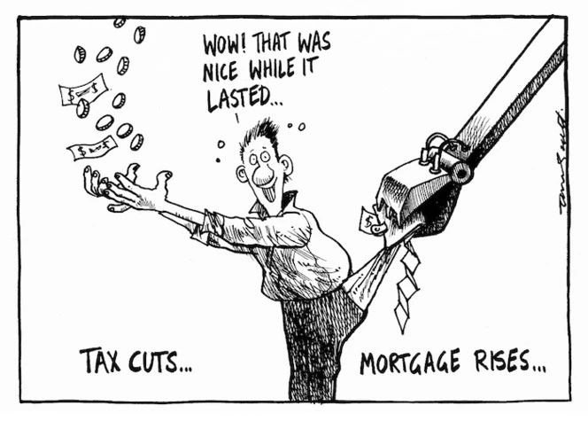 Scott, Tom, 1947- :Tax cuts ... mortgage rises. Wow! that was nice while it lasted ... [1 July 1996].