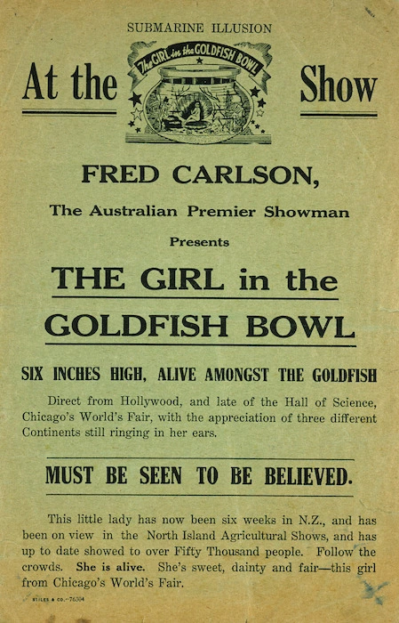 Submarine illusion. At the Show, Fred Carlson, the Australian Premier Showman presents The Girl in the Goldfish Bowl, six inches high, alive amongst the goldfish. Must be seen to be believed. / Stiles & Co. - 76304 [1935 or 1955?]