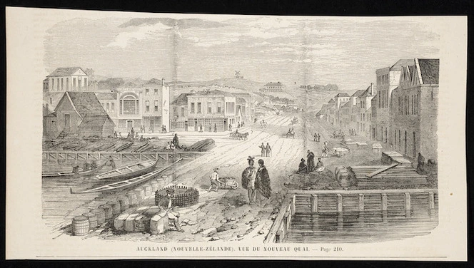 [Hogan, Patrick Joseph], 1804-1878 :Auckland (Nouvelle-Zelande). Vue du nouveau quai - page 210 [Paris, l'Univers illustre, 1860]