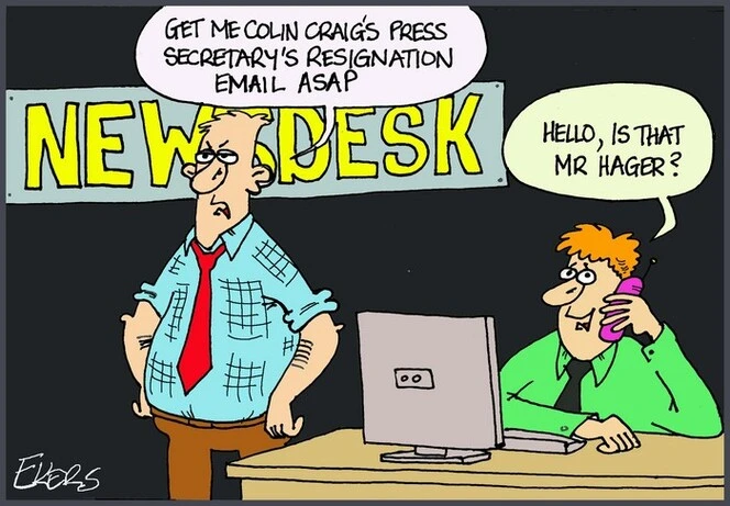 Ekers, Paul, 1961-:"Get me Colin Craig's press secretary's resignation email ASAP" 19 September 2014