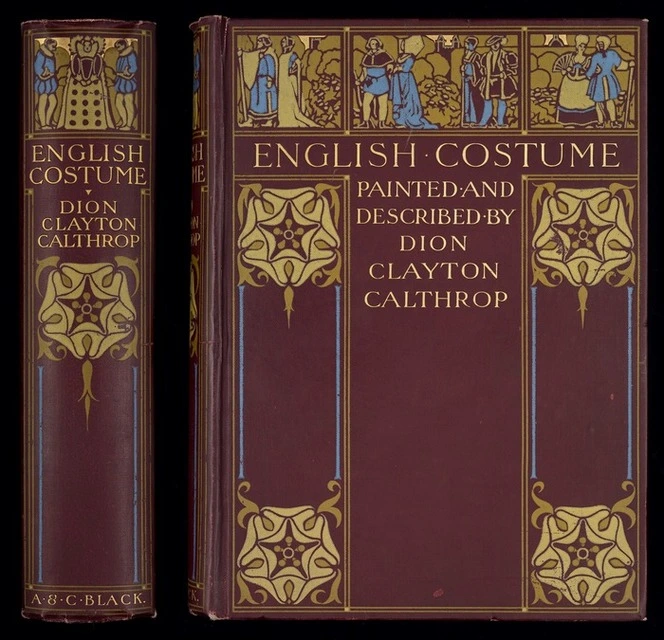 English costume / painted & described by Dion Clayton Calthrop.