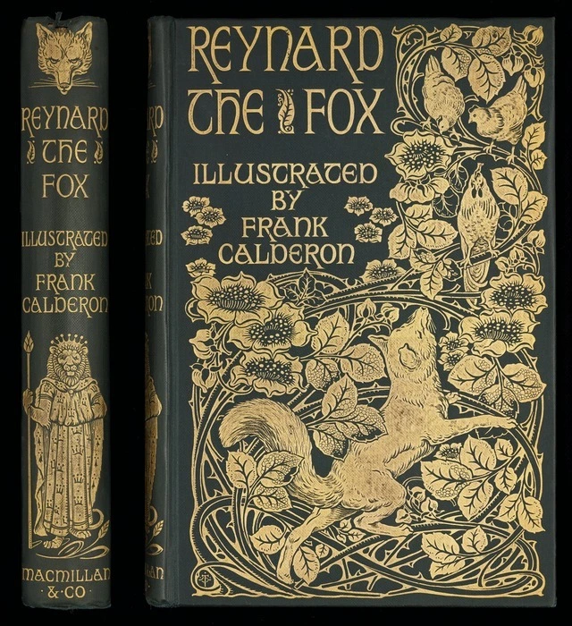 The most delectable history of Reynard the Fox / edited with introduction and notes by Joseph Jacobs ; done into pictures by W. Frank Calderon.