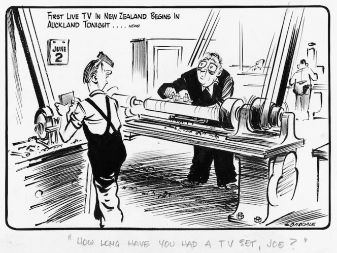 Lonsdale, Neil, 1907-1989 :First live TV in New Zealand begins in Auckland tonight. [1 June 1960].