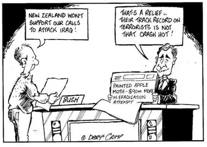 "New Zealand won't support our calls to attack Iraq!" "That's a relief... their track record on terrorists is not that crash hot!" ca 10 September 2002.