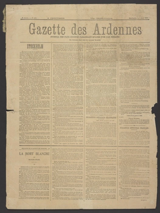 Gazette des Ardennes; journal des pays occupes paraissant quatre fois per semaine. 3e année, no. 410. Charleville, le 7 Juin 1917