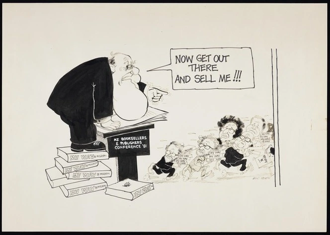 Heath, Eric :"Now get out there and sell me!" N Z Booksellers and Publishers Association conference. 1981