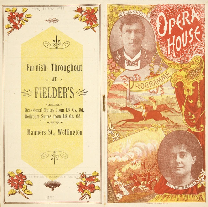 Opera House, [Wellington] :Mr Bland Holt ... Mrs Bland Holt ... Programme [30 November 1897].