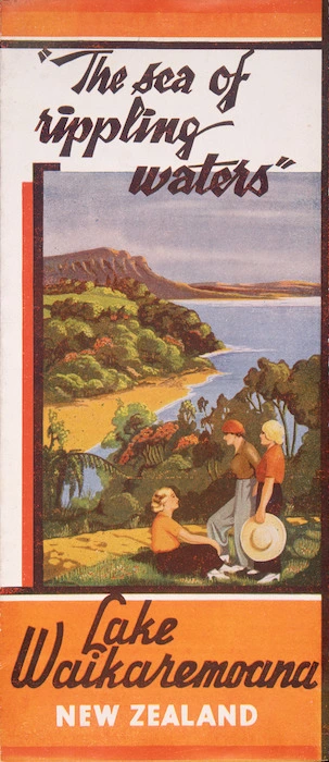 Bridgman, George Frederick Thomas, 1897?-1966 :Lake Waikaremoana, New Zealand. "The sea of rippling waters". [New Zealand Government Tourist Department, ca 1930].