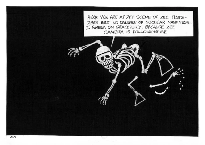 Heath, Eric, 1923- :[Jacques Cousteau]. "Here vee are at zee scene of zee tests - zere eez no danger of nuclear nastiness - I sweem on gracefully, because zee camera is following me". [1980s].