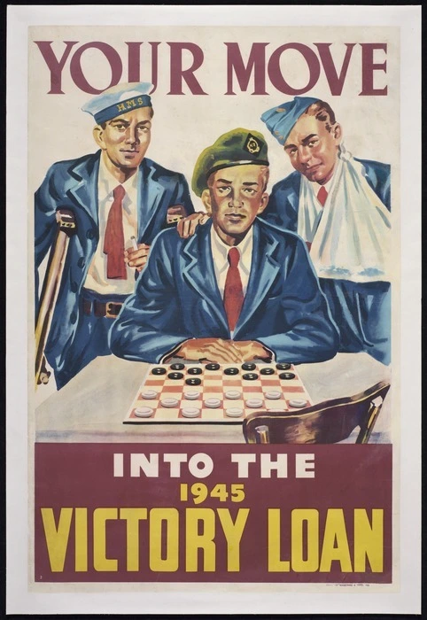 Artist unknown: Your move; into the 1945 Victory Loan. Print by Whitcombe & Tomb[s] NZ [1945]