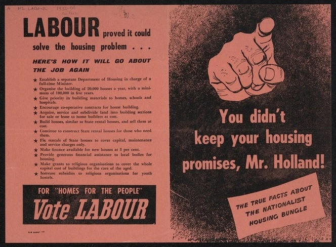 New Zealand Labour Party: You didn't keep your housing promises, Mr Holland! The true facts about the Nationalist housing bungle. [1951]