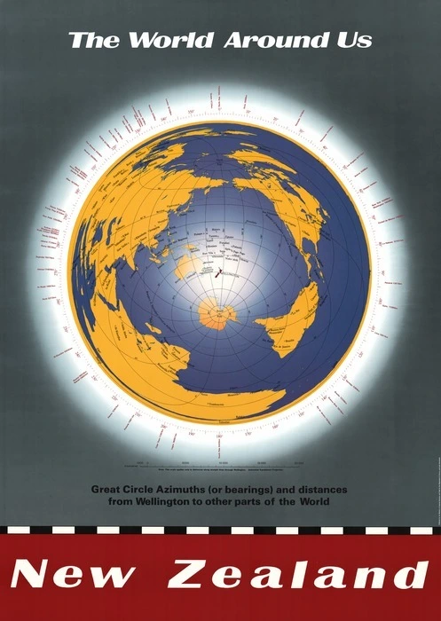 The world around us : great circle azimuths (or bearings) and distances from Wellington to all parts of the world : New Zealand / produced for the Ministry of External Relations and Trade by the Department of Survey and Land Information.