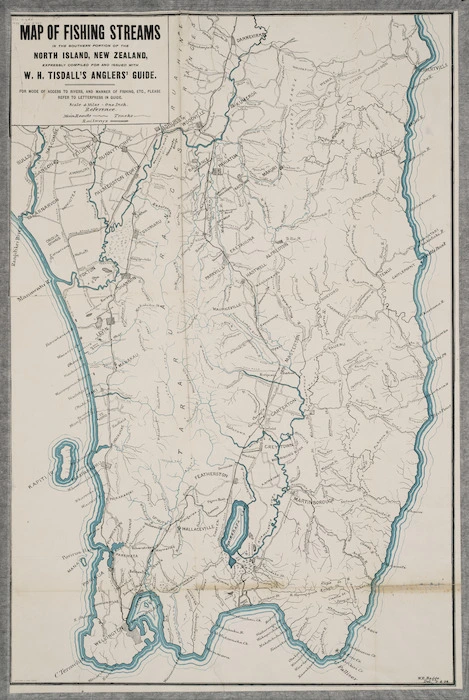 Map of fishing streams in the southern portion of the North Island, New Zealand : expressly compiled for and issued with W.H. Tisdall's Anglers' guide / W.R. Bagge, del.