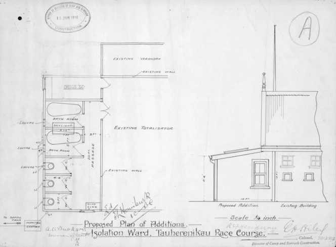 Hornibrook, G. W., fl 1916 :Proposed plan of additions. Isolation ward, Tauherenikau Race Course. Scale 1/4 inch. 15 June 1916. [Drawn by] G. W. Hornibrook. Office of Director of Camp and Barrack Construction.