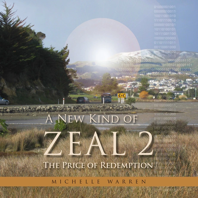 A new kind of zeal. 2, The price of redemption / Michelle Warren.