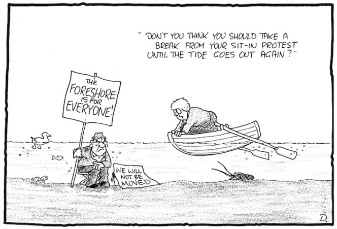 Darroch, Bob :"Don't you think you should take a break from your sit-in protest until the tide goes out again?" The foreshore is for everyone! We will not be moved. 13 May 2004.