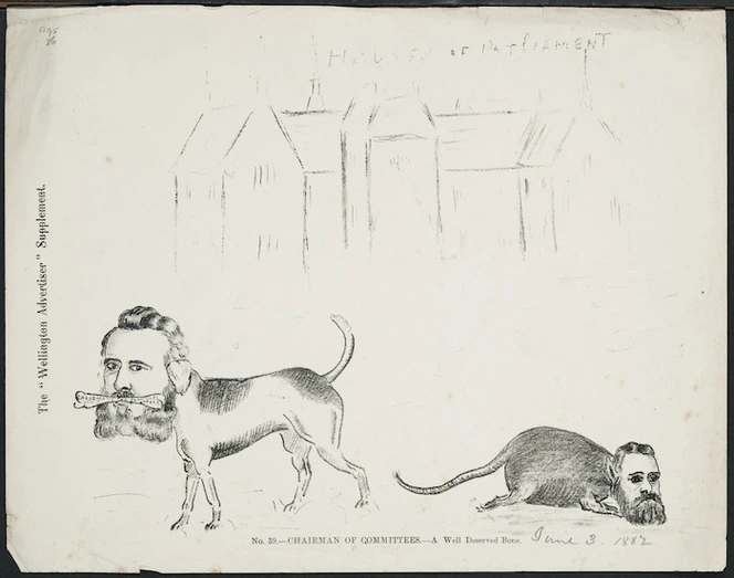 [Hutchison, William] 1820-1905 :Chairman of Committees. A well deserved bone. No. 39. The Wellington Advertiser supplement. June 3rd 1882