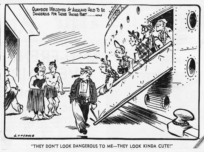 Lonsdale, Neil 1907-1989: "They don't look dangerous to me - They look kinda cute!" 'Quayside welcomes at Auckland to be dangerous for those taking part...News'. Auckland Star, 13 February, 1958