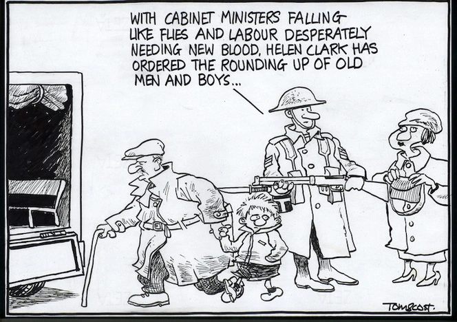"With Cabinet Ministers falling like flies and Labour desperately needing new blood, Helen Clark has ordered the rounding up of old men and boys..." 23 March, 2006.