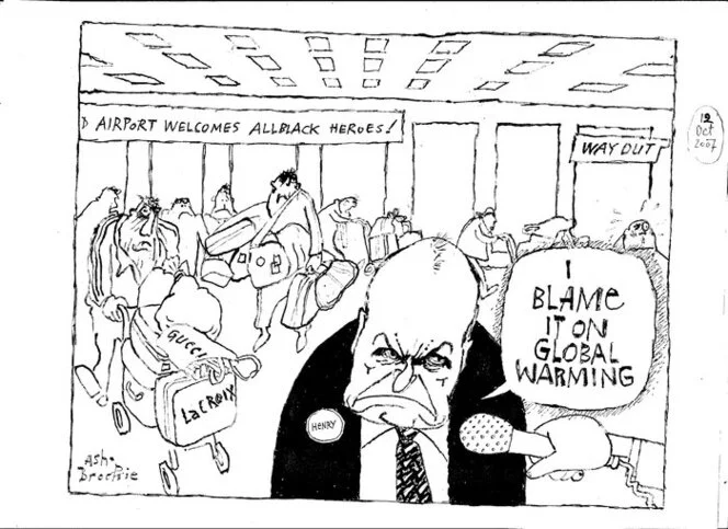 Brockie, Robert Ellison, 1932- :"I blame it on global warming." 12 October 2007