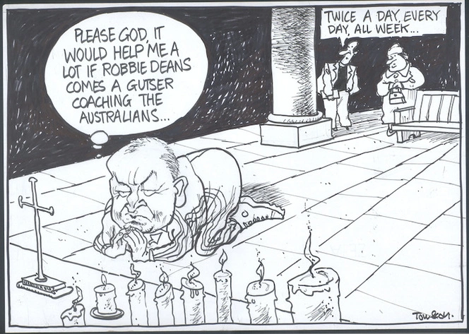 "Please God, it would help me a lot if Robbie Deans comes a gutser coaching the Australians..." "Twice a day, every day, all week..." 14 June, 2008