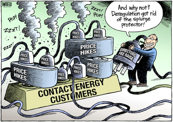 "And why not? Deregulation got rid of splurge protector!" 'Price hikes.' 'Contact energy customers.' 'Directors fee raise.' 24 October, 2008.