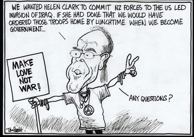 "We wanted Helen Clark to commit NZ forces to the US led invasion of Iraq. If she had done that we would have ordered those troops home by lunchtime when we become government..." 11 August 2005.