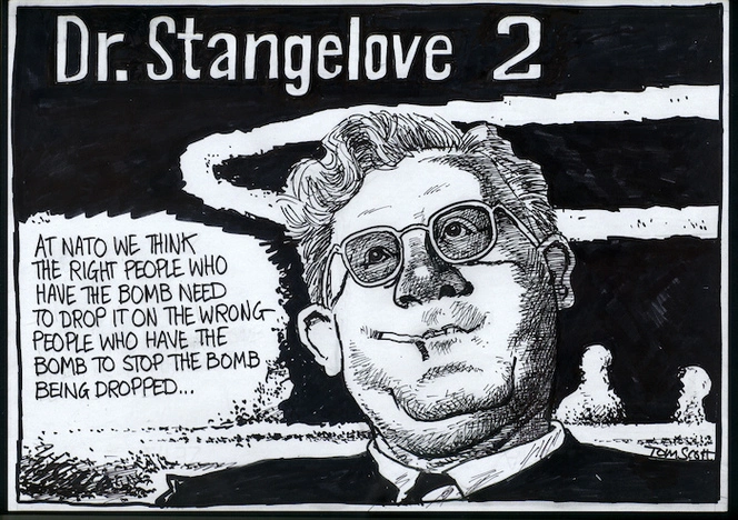 Dr Strangelove 2. &quot;At NATO we think t... | Items | National Library of New Zealand | National Library of New Zealand