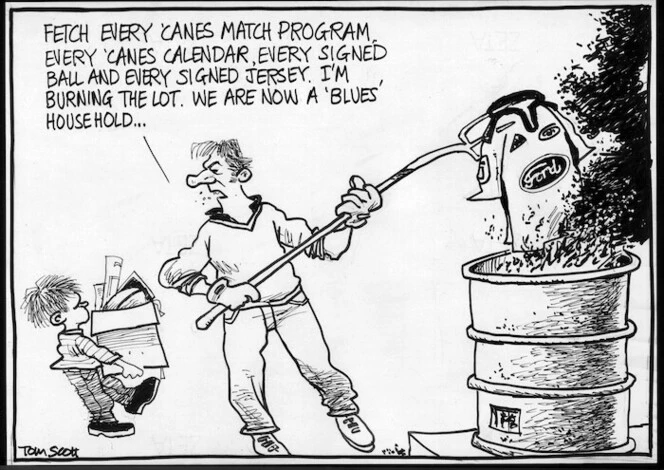 "Fetch every 'Canes match program, every 'Canes calendar, every signed ball, and every signed jersey, I'm burning the lot. We are now a 'Blues' household..." 26 March, 2007