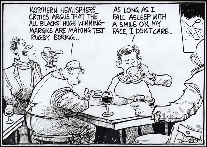 "Northern hemisphere critics argue that the All Blacks' huge winning margins are making test rugby boring..." "As long as I fall asleep with a smile on my face I don't care..." 13 November, 2006.