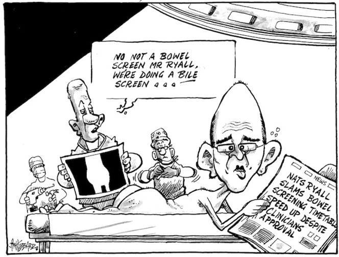 'Nats Ryall slams bowel screening timetable despite clinicians approval'. "No not a bowel screen Mr Ryall, we're doing a BILE screen'...4 June, 2008