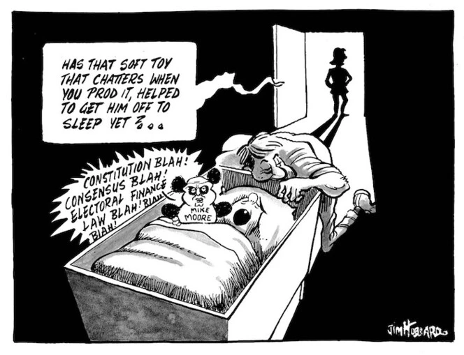 "Has that soft toy that chatters when you prod it, helped to get him off to sleep yet?.." "Constitution blah! Consensus blah! Electoral Finance Law blah! Blah! Blah!" 16 January, 2008