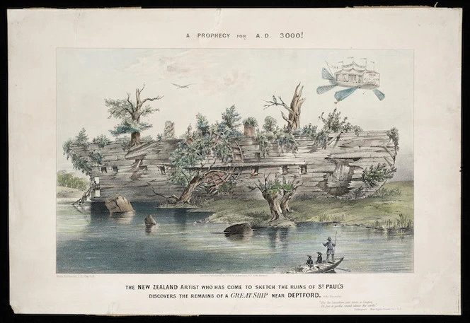 Phillips, Watts, 1825-1874 :A prophecy for A.D. 3000! The New Zealand artist who has come to sketch the ruins of St Paul's / discovers the remains of a Great Ship near Deptford. vide Macaulay. / "Ere the Leviathan can swim a league,/ I'll put a girdle round the earth" / Shakespeare, Mids, Nights Dream, Act 2 Sc. 2 ' Watts Phillips del., J S Clay lith. London, published 1st Septr 1858, by Ackermann & Co., 106, Strand