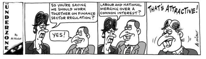 "So you're saying we should work together on finance sector regulation?" "Yes!" "Labour and National merging over a common interest?" "That's attractive!" 21 October, 2008.
