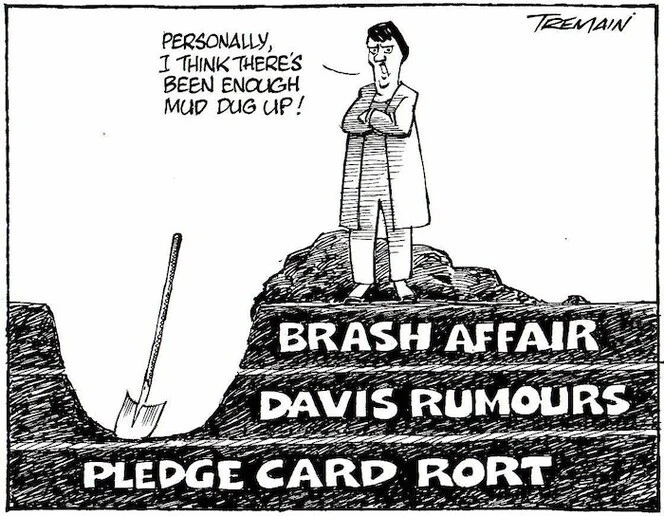 Brash affair. Davis rumours. Pledge card rort. "Personally, I think there's been enough mud dug up!" 19 September, 200