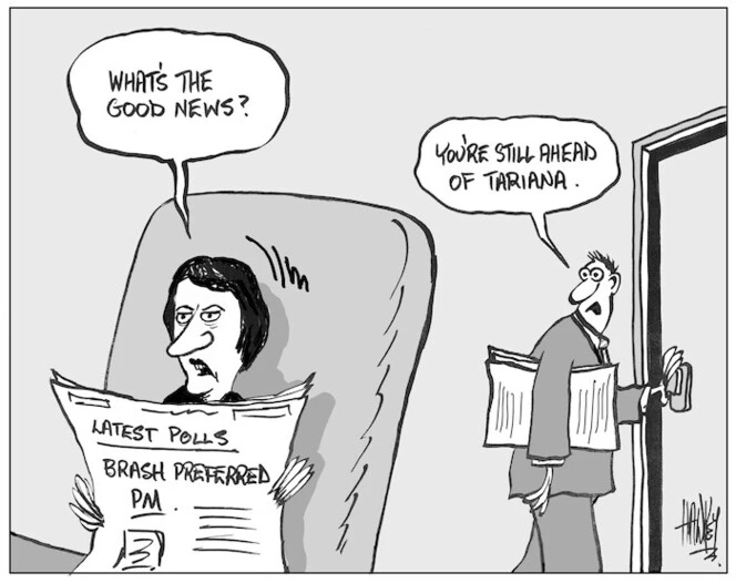 Latest polls. Brash preferred PM. "What's the good news?" "You're still ahead of Tariana." 3 May, 2004.