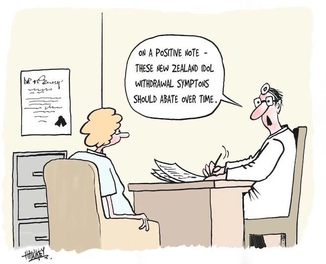 "On a positive note - these New Zealand Idol withdrawal symptoms should abate over time." 2 November, 2006