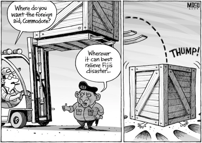 "Where do you want the foreign aid, Commodore?" "Wherever it can best relieve Fiji's disaster..." 16 January 2009.