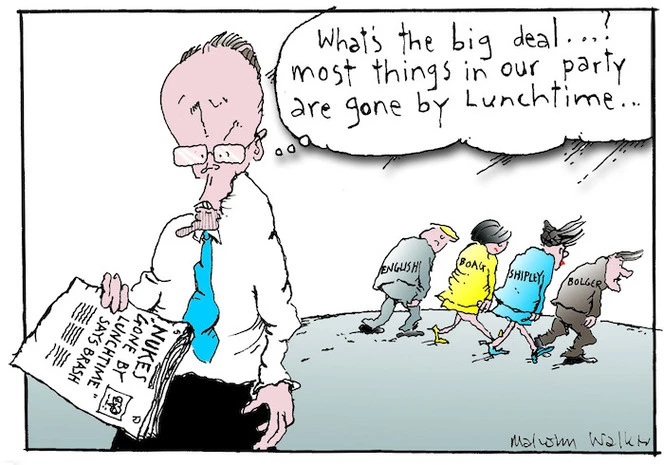 "NUKES GONE BY LUNCHTIME" says Brash. "What's the big deal...? Most things in our party are gone by lunchtime..." Sunday News, 14 May 2004