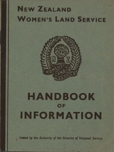 Image: New Zealand Women’s Land Service Handbook of Information