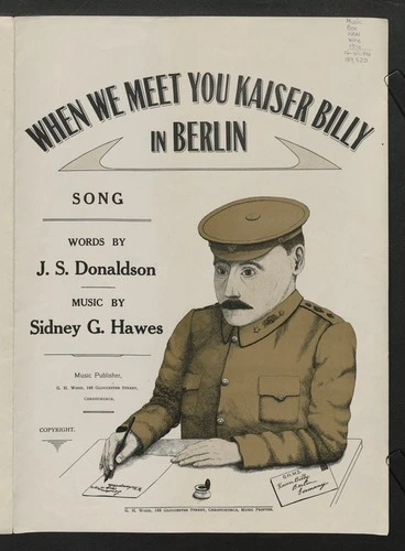 Image: When we meet you Kaiser Billy in Berlin / composed by Sidney G. Hawes ; words by J.S. Donaldson.