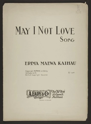 Image: May I not love : song / Erima Maewa Kaihau.