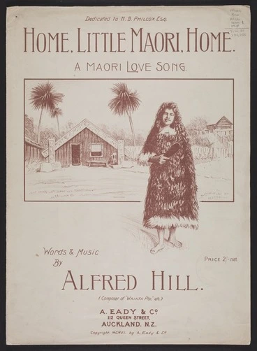 Image: Home, little Maori, home : a Maori love song / words & music by Alfred Hill.