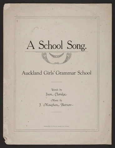 Image: A school song / words by Joan Claridge ; music by Maughan Barnett.