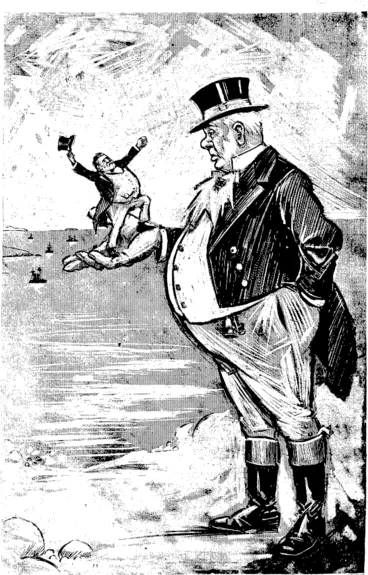 Image: DICK SEDDON GIVES JOHN BULL A PIECE OF HIS MIND.  " Look here, John, I have resolved to take over into my mm hands the South Pacific department of our partnership business. After what has happened in New Guinea and Samoa, I cant trust you any longer. You are altogether too slow and stupid. A real live man like myself is needed to manage this Islands business.'' [Plain English of Mr. Seddons Sydney speech, January 4.\ (New Zealand Free Lance, 12 January 1901)