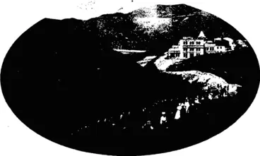 Image: REV. MOTHER AUBERT'S HOME OF COMPASSION.  Following the example of Lord and Lady PlunSet. 220 Wellington residents ar.d over a score of ladies organ Bed themselves into a " working bee ' to carry sand and shingle up a steep hill to the site of the proposed reservoir for the supply of water to the Rev. Mother Aubert's Home of Compassion. The Mayor (Hon. T. W. Hislop) led the party, and Mrs Hislop was among the ladies. Ihe sand and shingle in small bags was passed from hand to hand, and about 30 tons we:e shifted before adjourning 'or the tea provided by the «isters and other lady helpers. (Otago Witness, 04 December 1907)