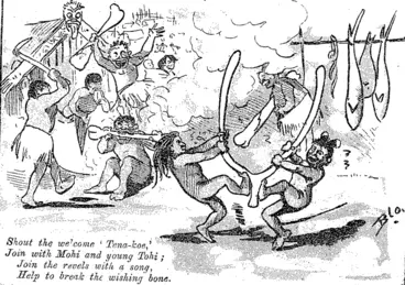 Image: Shout the welcome ' Tena-koe,' Join with Mohi and young Tohi ; Join the revels with a song, JTelp to break the wishing bone. (Observer, 02 November 1892)